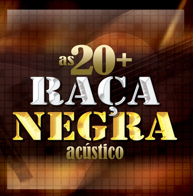 Raça Negra as 20 + (Acústico) album cover