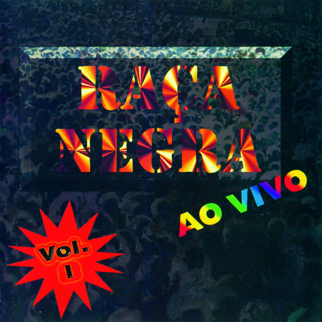Raça Negra - Ao Vivo - Vol. 1 album cover