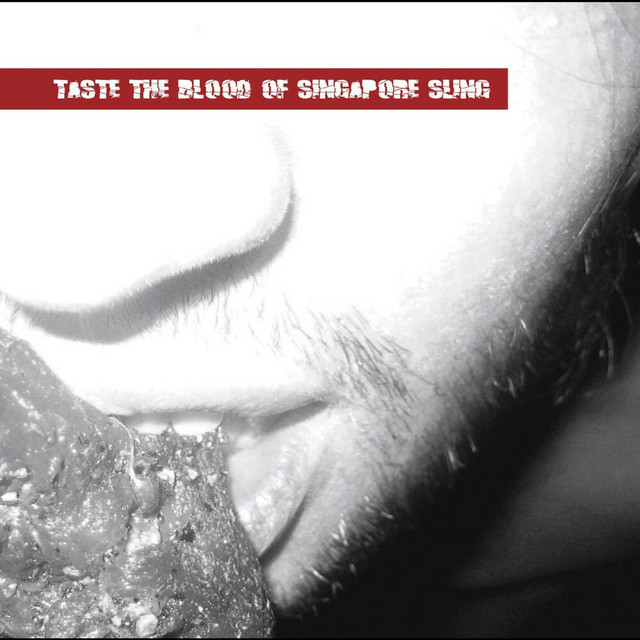 Taste The Blood Of Singapore Sling album cover