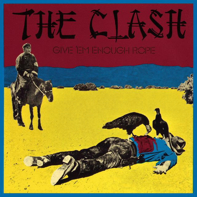 Give 'Em Enough Rope (Remastered) album cover