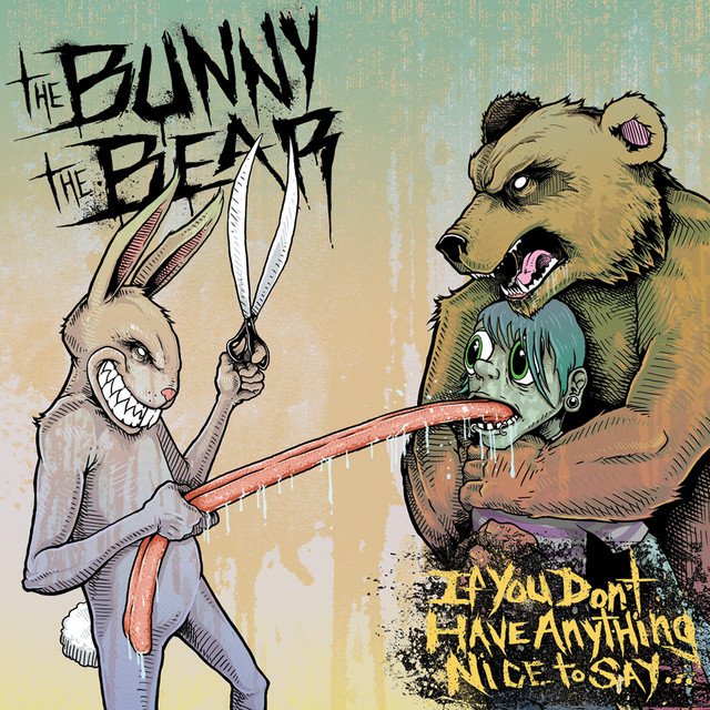 If You Don't Have Anything Nice To Say... album cover