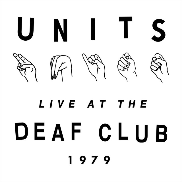 UNITS (Live at the Deaf Club 1979) album cover