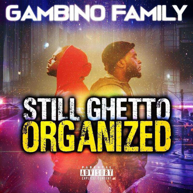 Still Ghetto Organized album cover