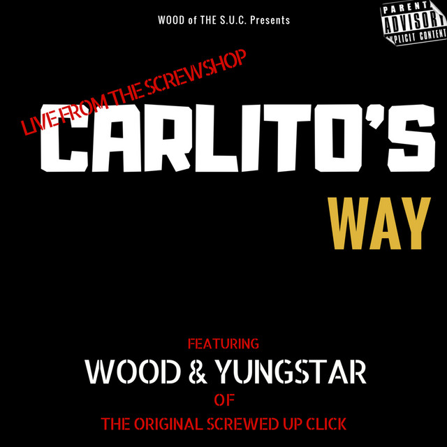 Carlito's Way (Live From the Screwshop) album cover