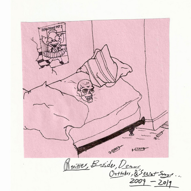 rarities, b-sides, demos, outtakes, & secret songs... 2009 - 2019 album cover