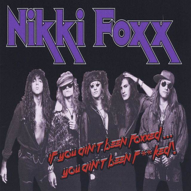 If You Ain't Been Foxxed...you Ain't Been F**ked! album cover