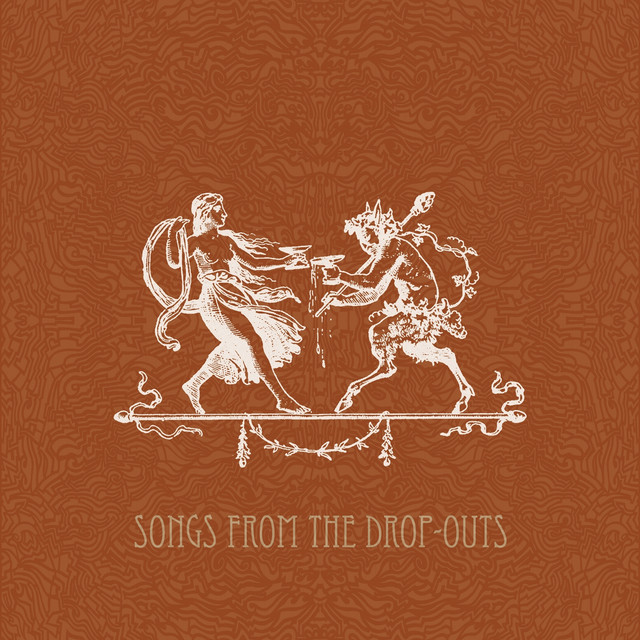 Songs from the Drop-Outs album cover