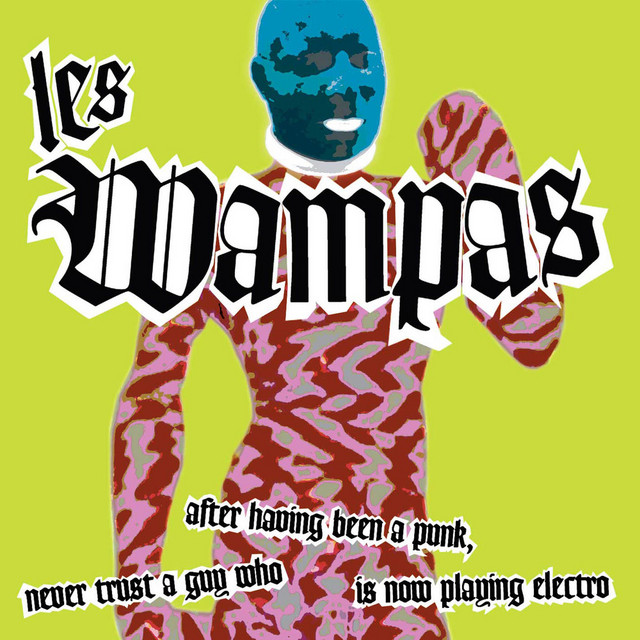 Never Trust a Guy Who After Having Been a Punk Is Now Playing Electro album cover