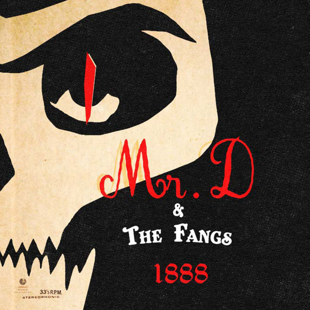 1888 Mr D and the fangs album cover