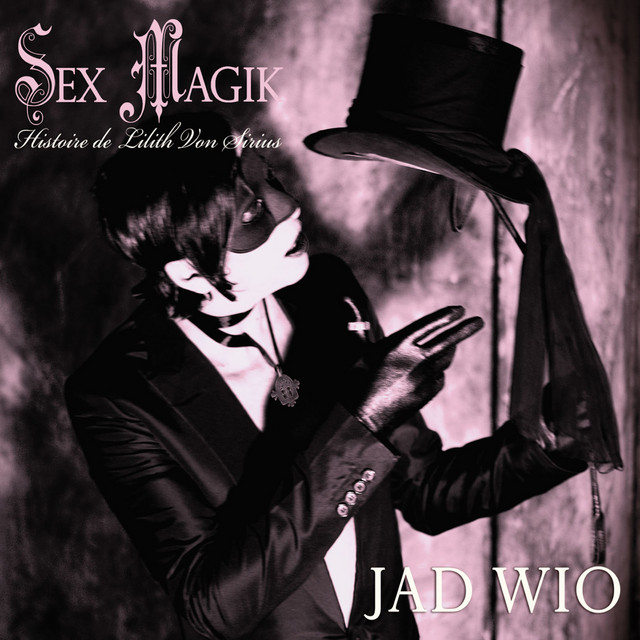 Sex Magik (L'Histoire de Lilith Von Sirius) album cover