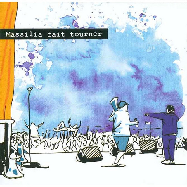 Massilia fait tourner album cover