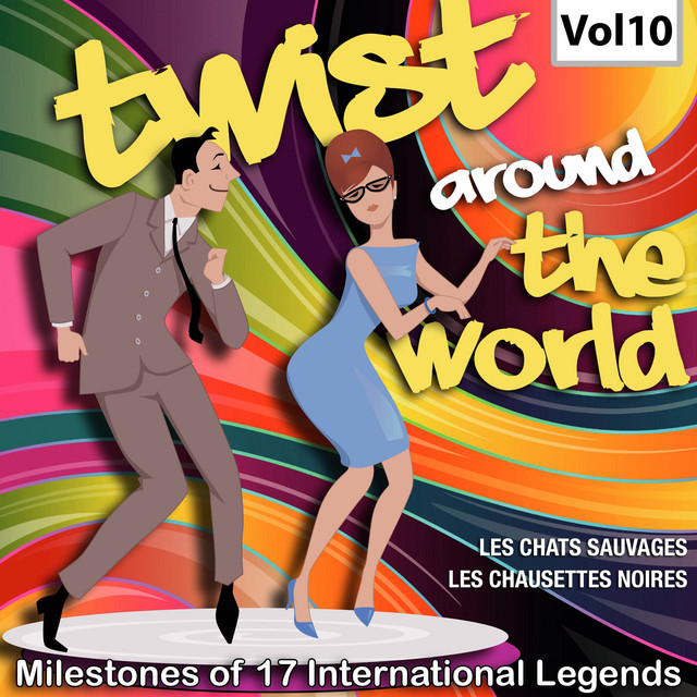 Milestones of 17 International Legends Twist Around The World, Vol. 10 album cover