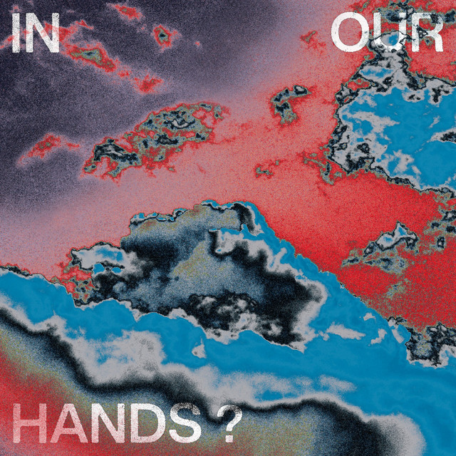 In Our Hands? album cover