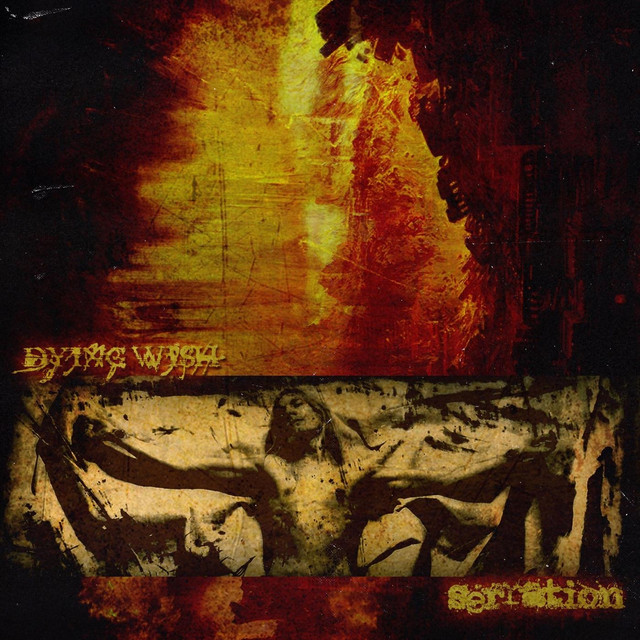 Dying Wish / Serration album cover