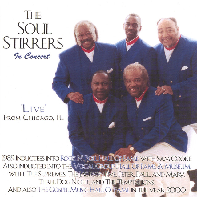 The Soul Stirrers In Concert/Live From Chicago, IL album cover