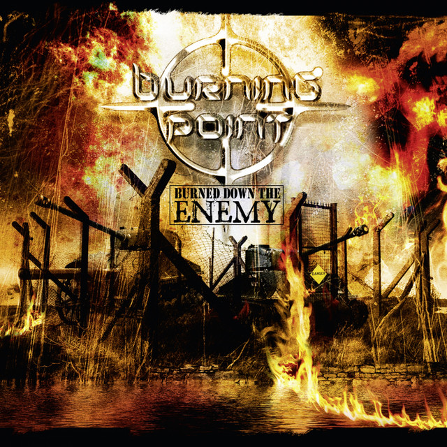 Burned Down the Enemy (Deluxe Edition) album cover