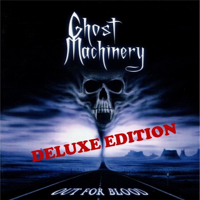 Ghost Machinery - Out For Blood (Deluxe Edition) album cover