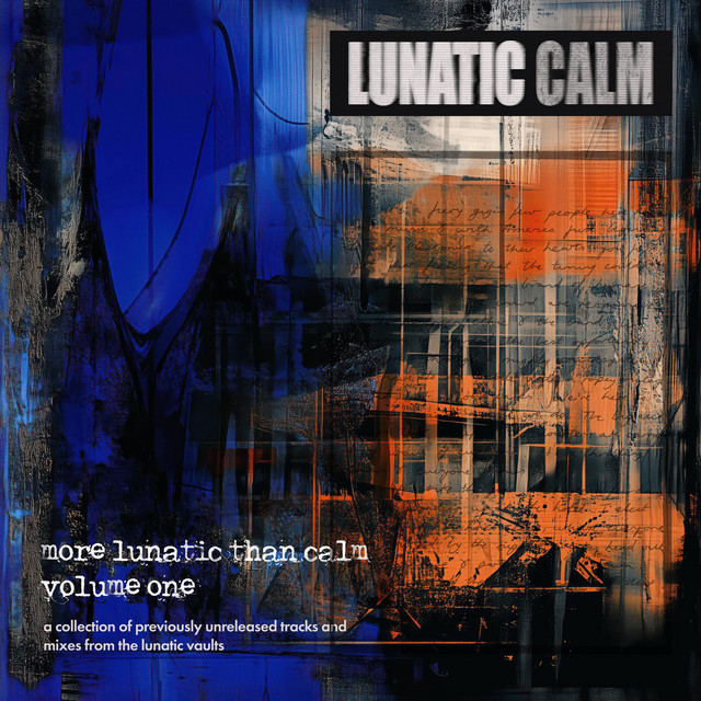 More Lunatic Than Calm (Volume One) album cover