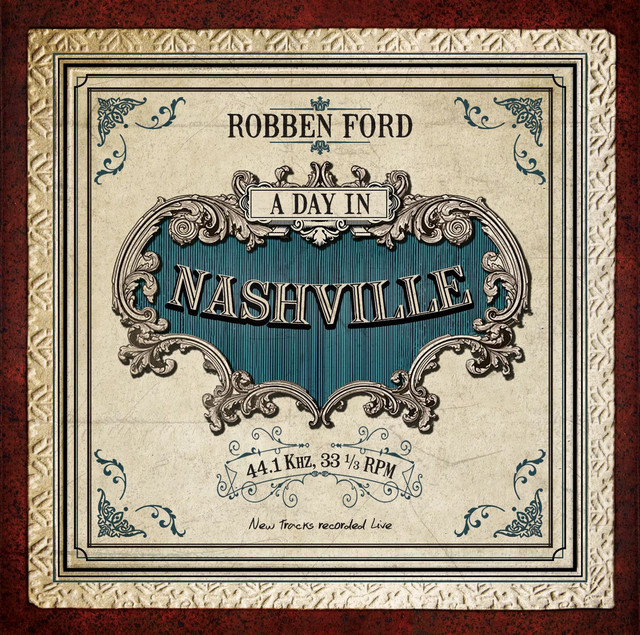 Robben Ford – A Day In Nashville album cover