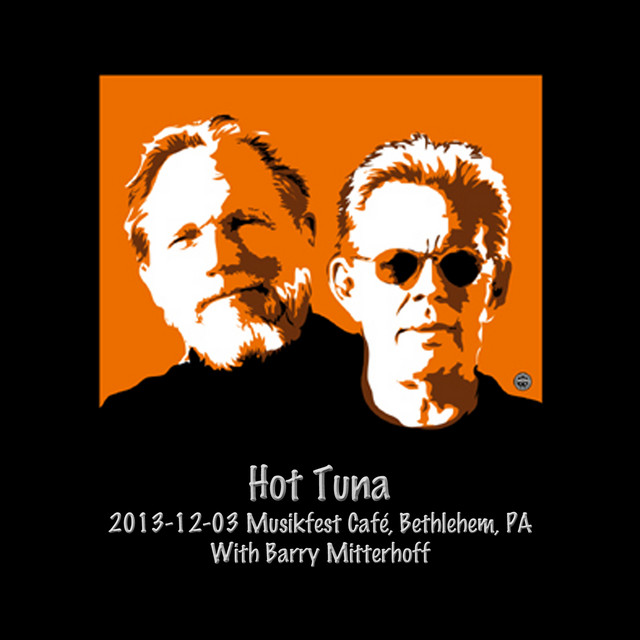 2013-12-03 ﻿﻿﻿musikfest Café, Bethlehem, PA (Live) album cover