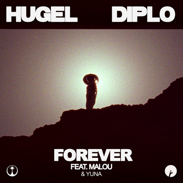 Diplo & Hugel & Malou – Forever (feat. Malou & Yuna) album cover