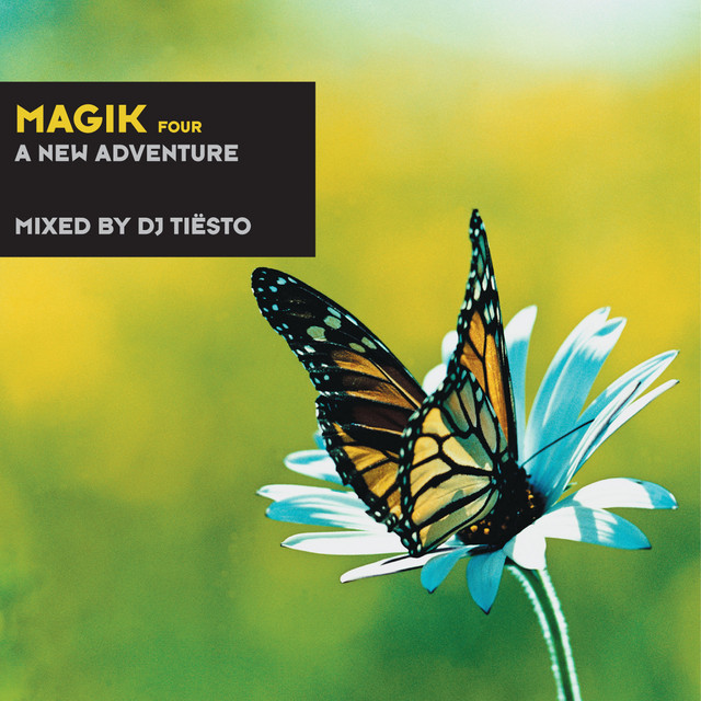 Magik Four (A New Adventure) mixed by DJ Tiësto album cover