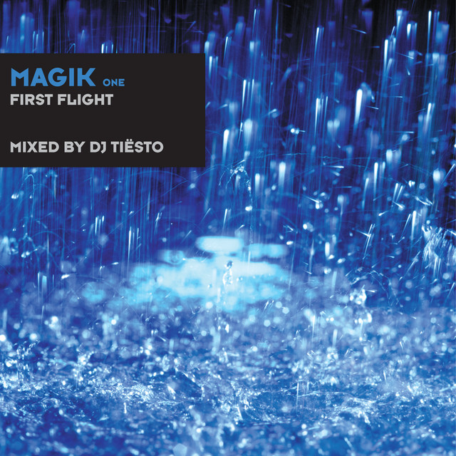 Magik One (First Flight) mixed by DJ Tiësto album cover
