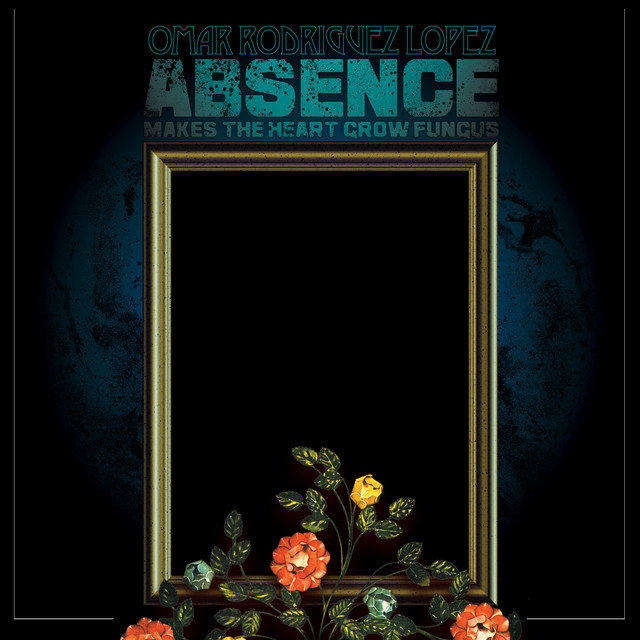 Absence Makes The Heart Grow Fungus album cover