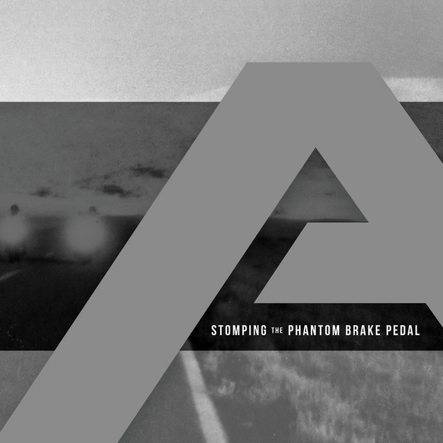 Stomping The Phantom Brake Pedal album cover