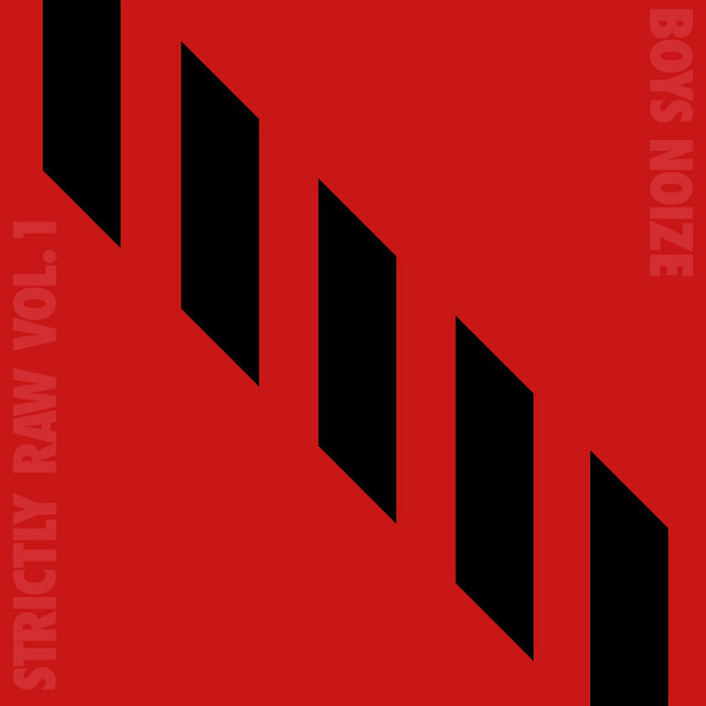 Boys Noize Presents Strictly Raw, Vol.1 album cover