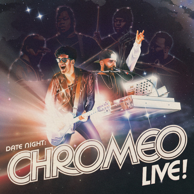 Date Night: Chromeo Live! album cover