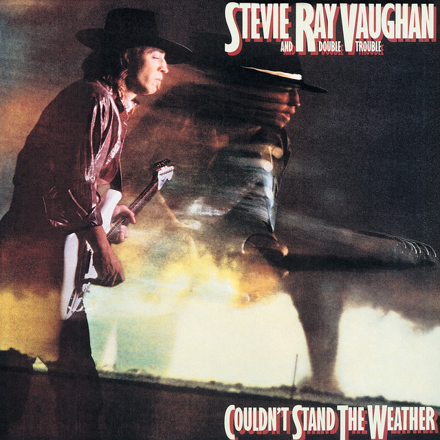 Couldn't Stand The Weather album cover
