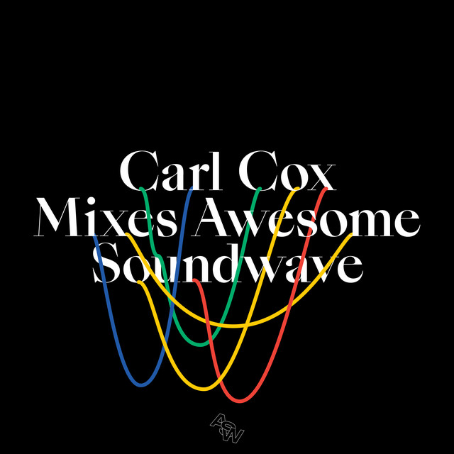 Carl Cox Mixes Awesome Soundwave album cover
