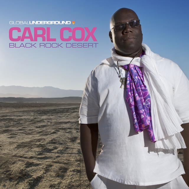Global Underground #38: Carl Cox - Black Rock Desert (DJ Mix) album cover