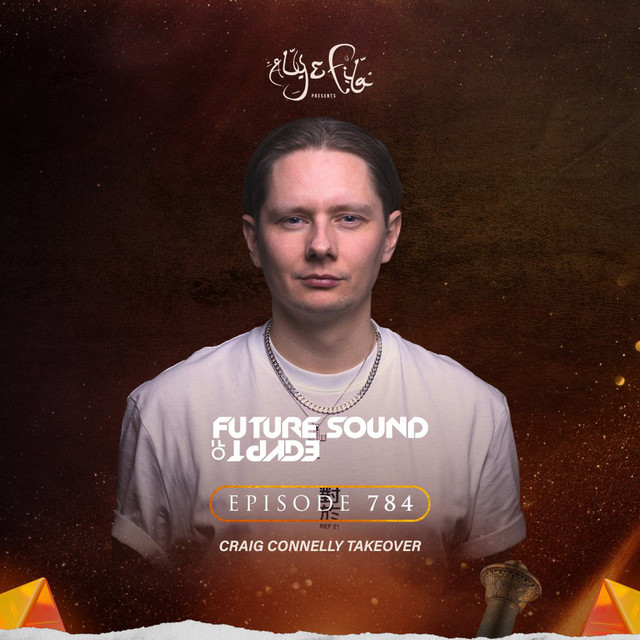 FSOE 784 - Future Sound Of Egypt Episode 784 album cover