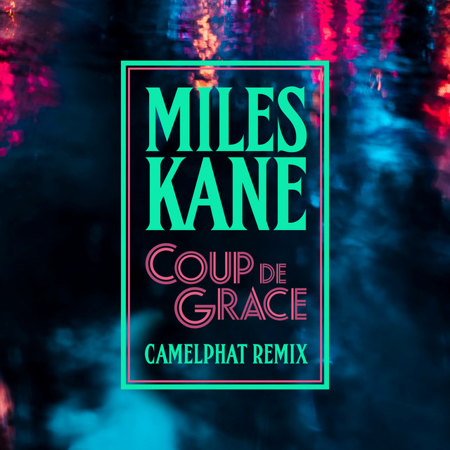 JHS The Milkman as heard on Coup De Grace (CamelPhat Remix) by Miles Kane (2019)