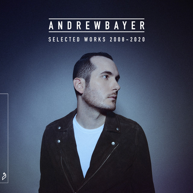 Andrew Bayer: Selected Works (2008 - 2020) album cover