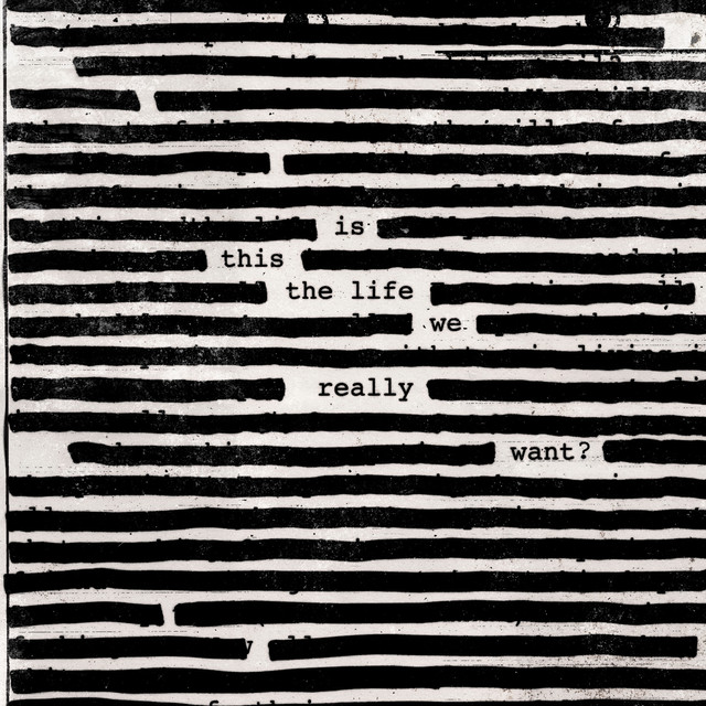 Is This The Life We Really Want? album cover