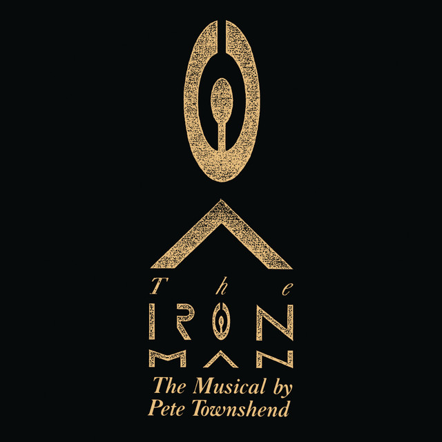 The Iron Man: The Musical By Pete Townshend album cover
