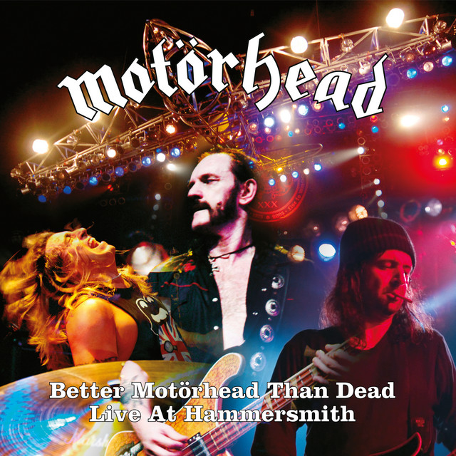Better Motörhead Than Dead (Live at Hammersmith) album cover