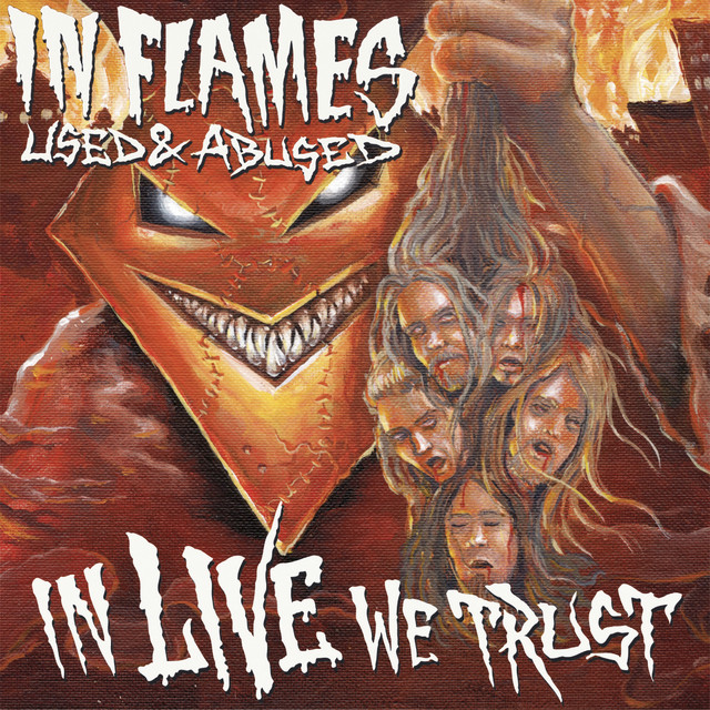 Used and Abused (In Live We Trust) album cover