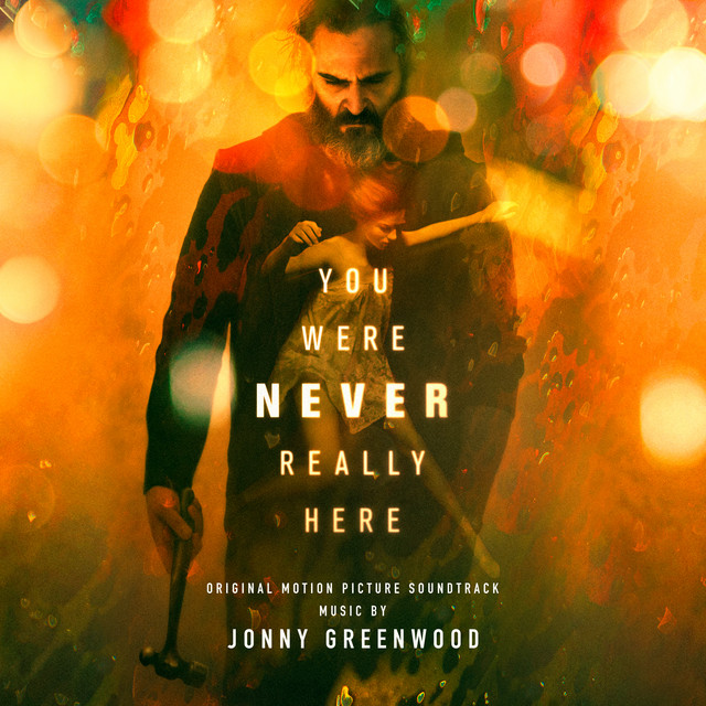 You Were Never Really Here (Original Motion Picture Soundtrack) album cover