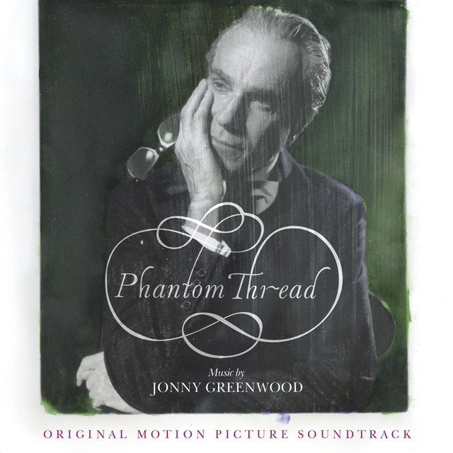Phantom Thread (Original Motion Picture Soundtrack) album cover