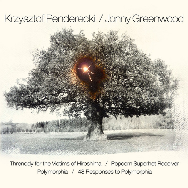 Penderecki & Greenwood: Threnody for the Victims of Hiroshima / Popcorn Superhet Receiver / Polymorphia / 48 Responses to Polymorphia album cover