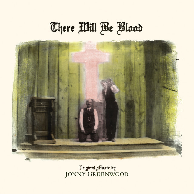 There Will Be Blood (Music from the Motion Picture) album cover