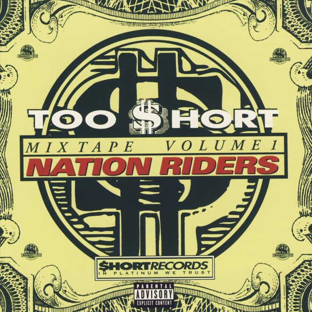 Too Short Mixtapes Vol 1: Nation Riders album cover