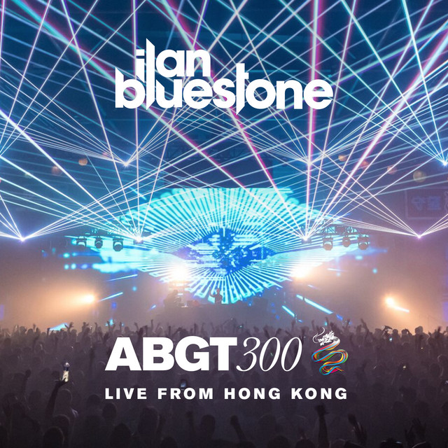 Group Therapy 300 Live from Hong Kong - ilan Bluestone album cover