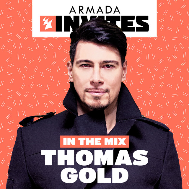 Armada Invites (In The Mix): Thomas Gold album cover
