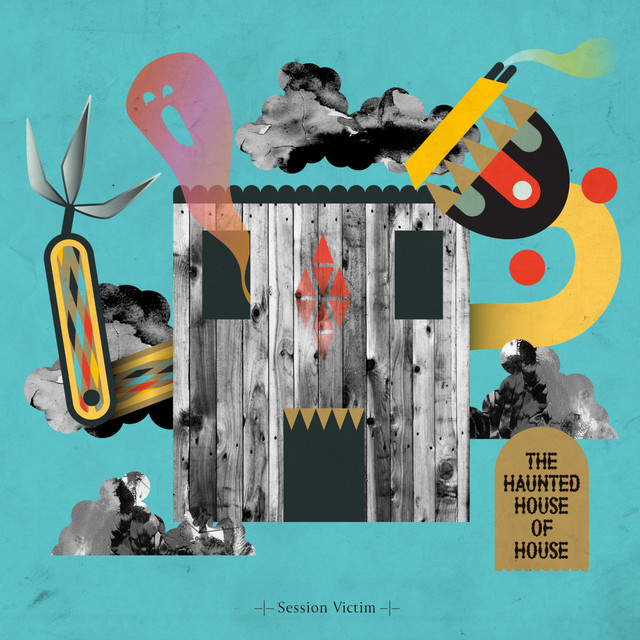 The Haunted House of House album cover