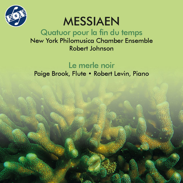 Messiaen: Quatuor pour la fin du temps, I/22 & Le merle noir, I/37 album cover